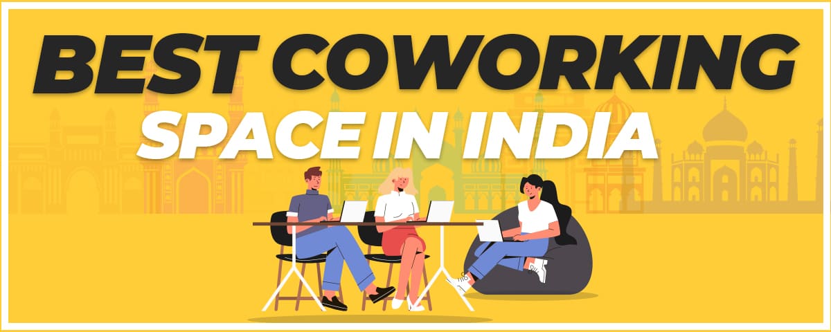 20+ Best Coworking Space In India (Ranked & Categorized) 19