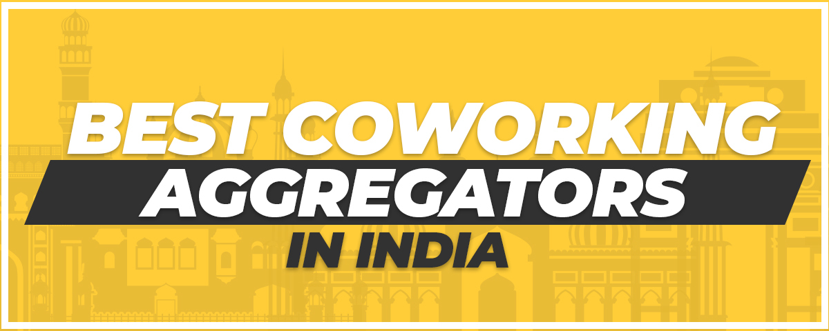 Coworking Aggregators In India 1
