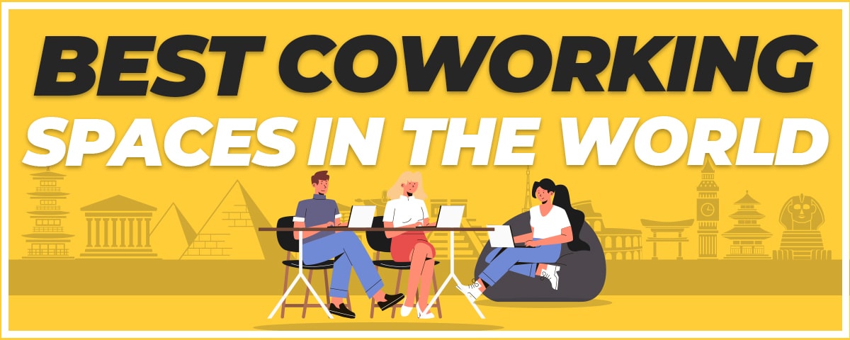 Best Coworking Spaces in the World