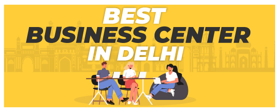 Business Center in Delhi 4
