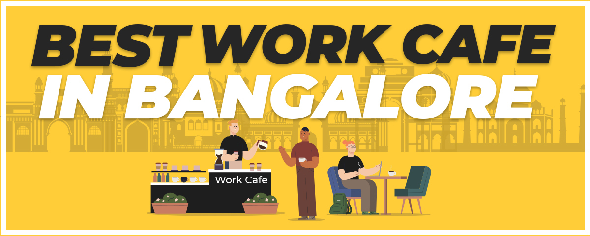 Best Work Cafe in Bangalore 22