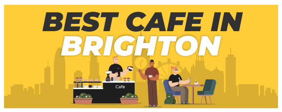Best Cafes In Brighton To Work