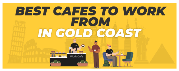 Best Cafes to Work From in Gold Coast