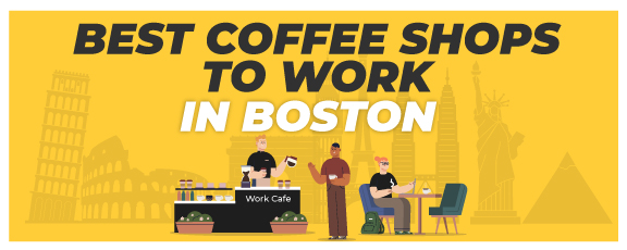 Best Coffee Shops To Work In Boston