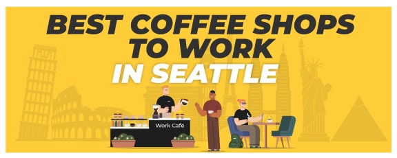 Best Coffee Shops To Work In Seattle