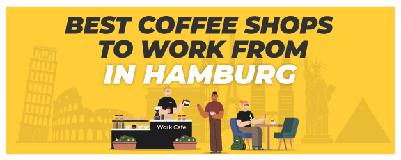 Best Coffee Shops To Work From In Hamburg